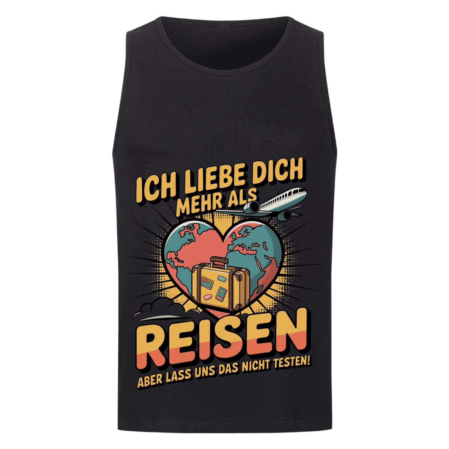 Ich liebe dich mehr als Reisen aber lass uns das nicht testen Tanktop 29