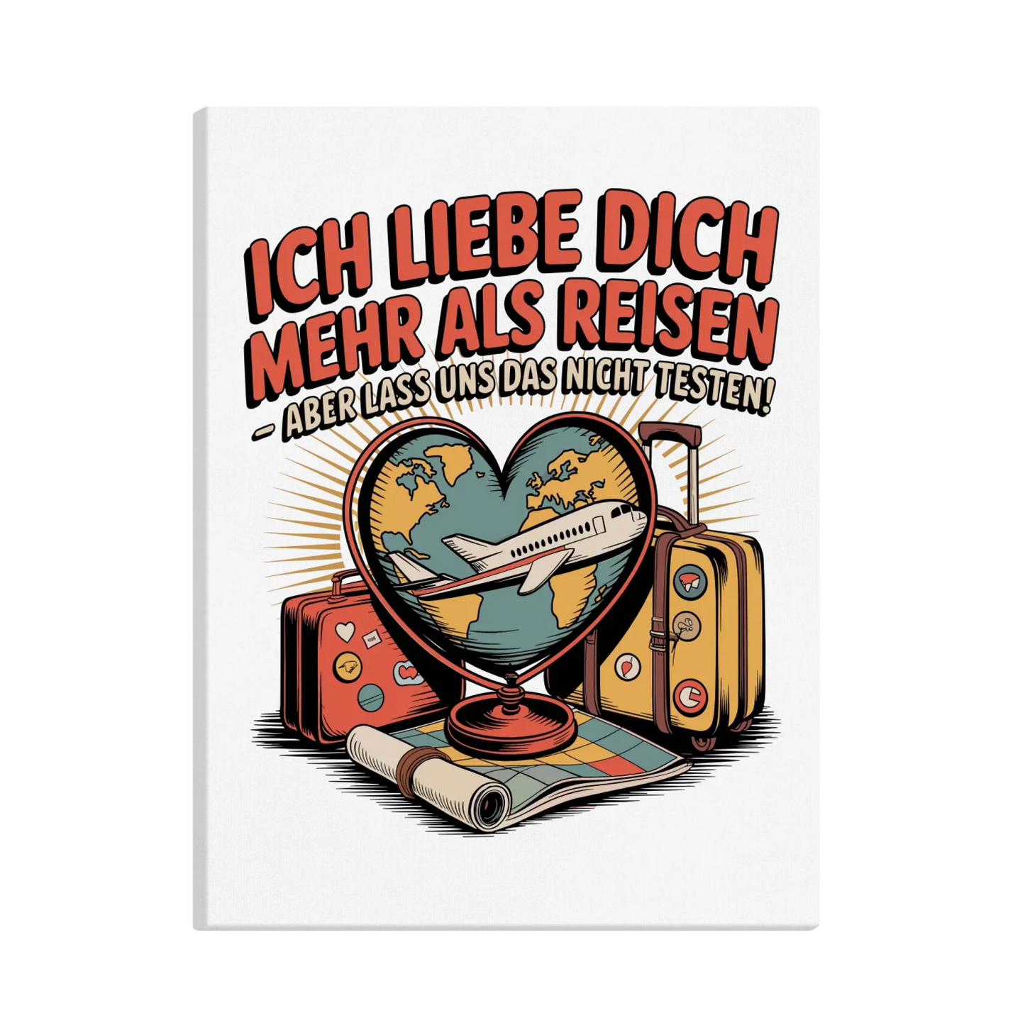 Ich liebe dich mehr als Reisen aber lass uns das nicht testen canva 27