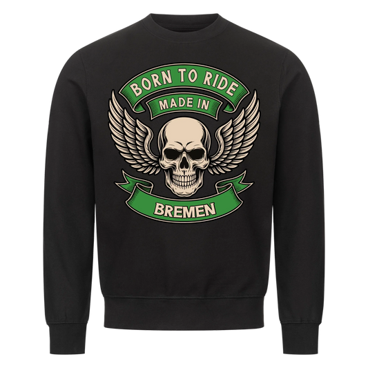 Born to ride made in [Ort] – Personalisiertes Biker Premium Sweatshirt 25