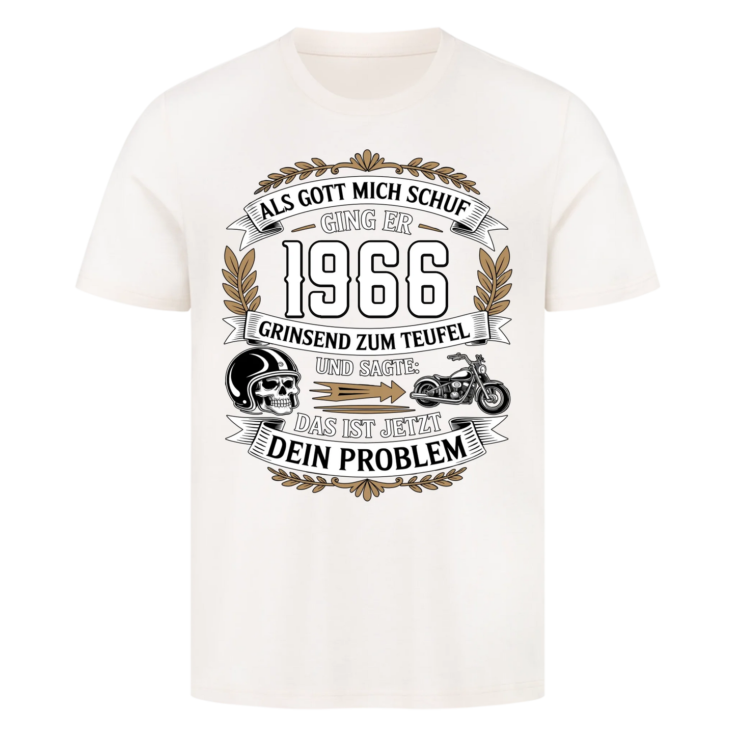Als Gott mich schuf ging er [Dein Jahr] grinsend zum Teufel und sagte: Das ist jetzt dein Problem personalisiert Frontdruck Premium T-Shirt