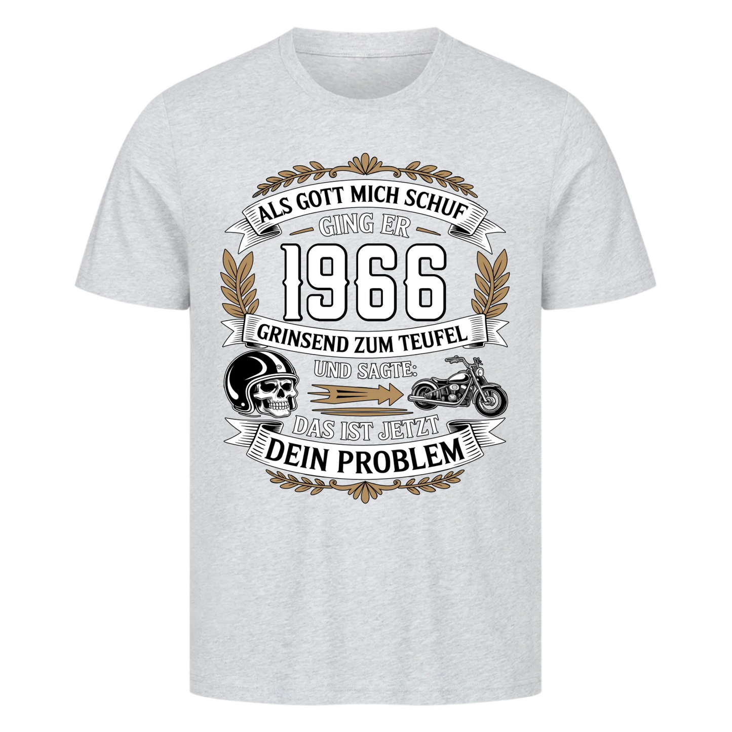 Als Gott mich schuf ging er [Dein Jahr] grinsend zum Teufel und sagte: Das ist jetzt dein Problem personalisiert Frontdruck Premium T-Shirt