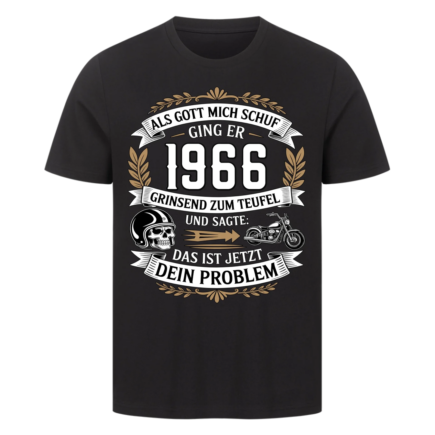 Als Gott mich schuf ging er [Dein Jahr] grinsend zum Teufel und sagte: Das ist jetzt dein Problem personalisiert Frontdruck Premium T-Shirt