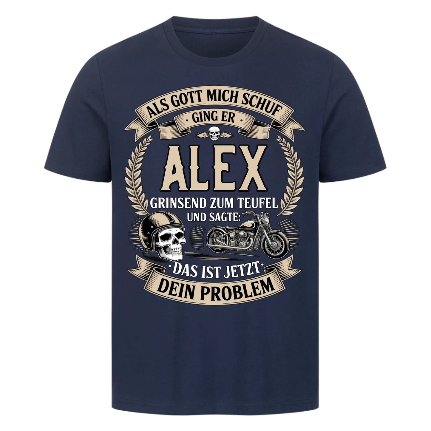 Als Gott mich schuf ging er [Dein Name] grinsend zum Teufel und sagte: Das ist jetzt dein Problem personalisiert Frontdruck Premium T-Shirt