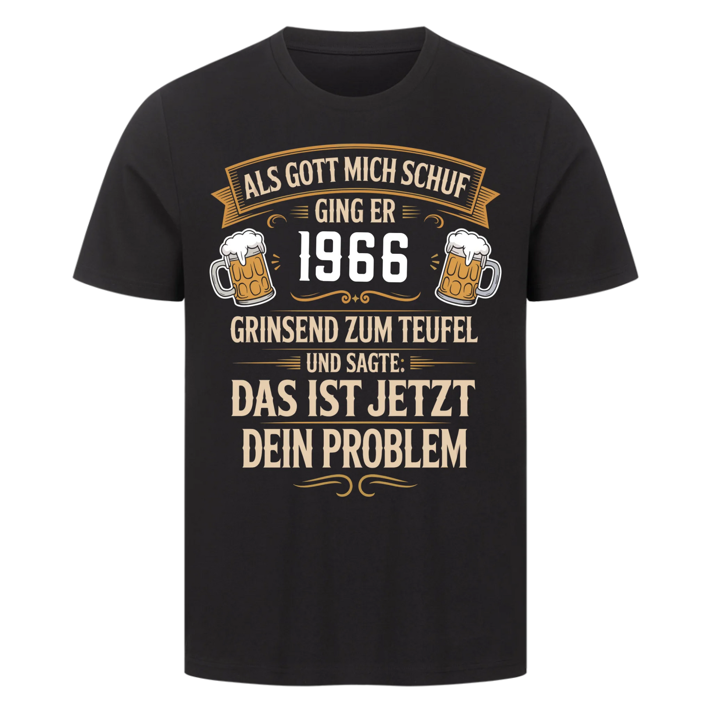 Als Gott mich schuf ging er [1966] zum Teufel personalisiert Premium T-Shirt