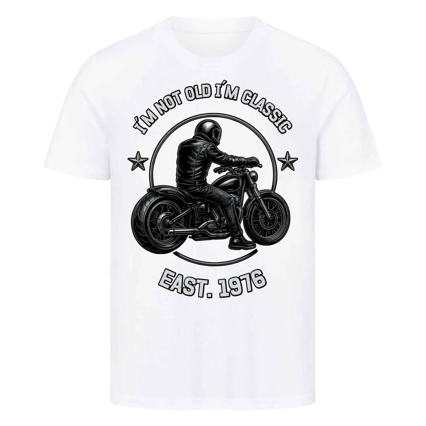 [I´m not old I´m classic] [Seit 1976] personalisiert Frontdruck Premium T-Shirt