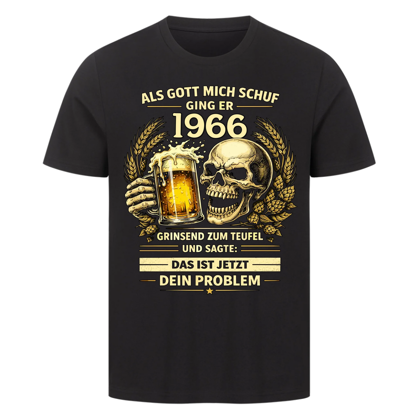 Als Gott mich schuf ging er [1966] zum Teufel personalisiert Premium T-Shirt d032