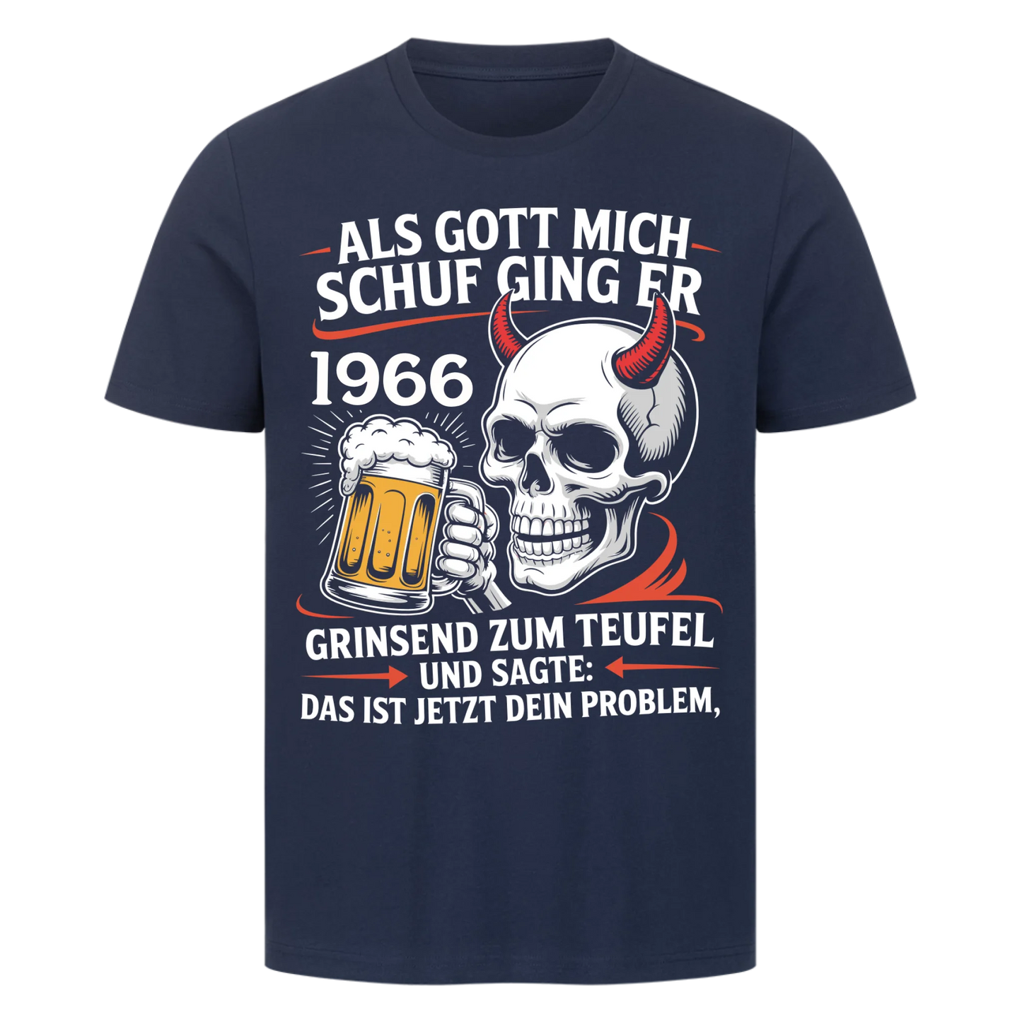 Als Gott mich schuf ging er [1966] zum Teufel personalisiert Premium T-Shirt d049