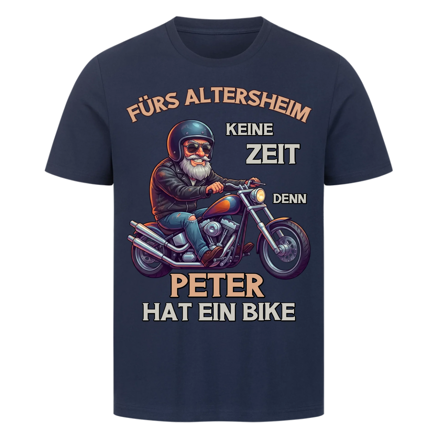 Fürs Altersheim keine Zeit  Rentner mit Stil personalisiert Premium T-Shirt copy