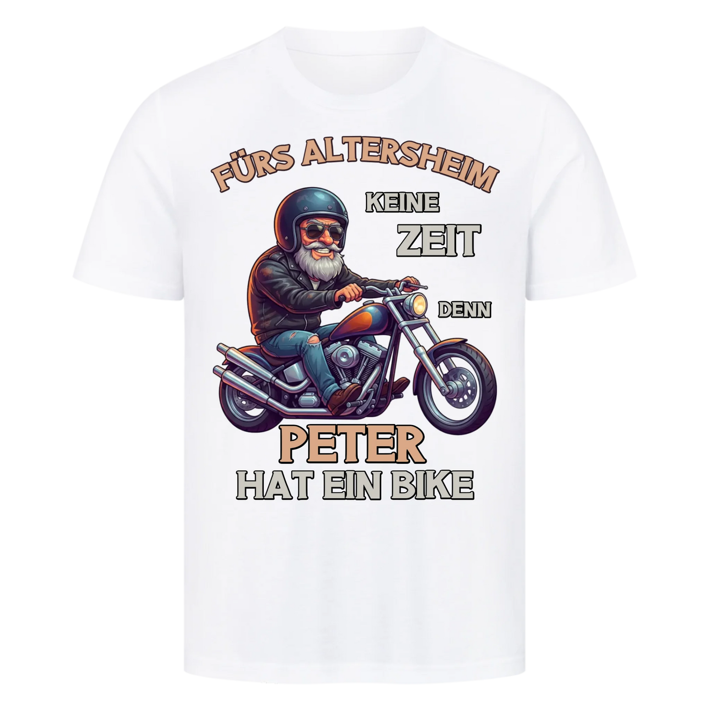Fürs Altersheim keine Zeit  Rentner mit Stil personalisiert Premium T-Shirt copy