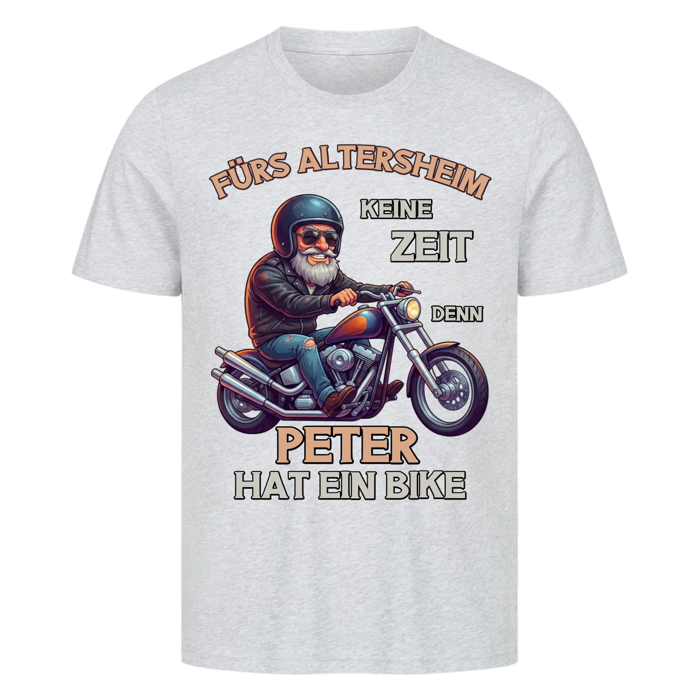 Fürs Altersheim keine Zeit  Rentner mit Stil personalisiert Premium T-Shirt copy