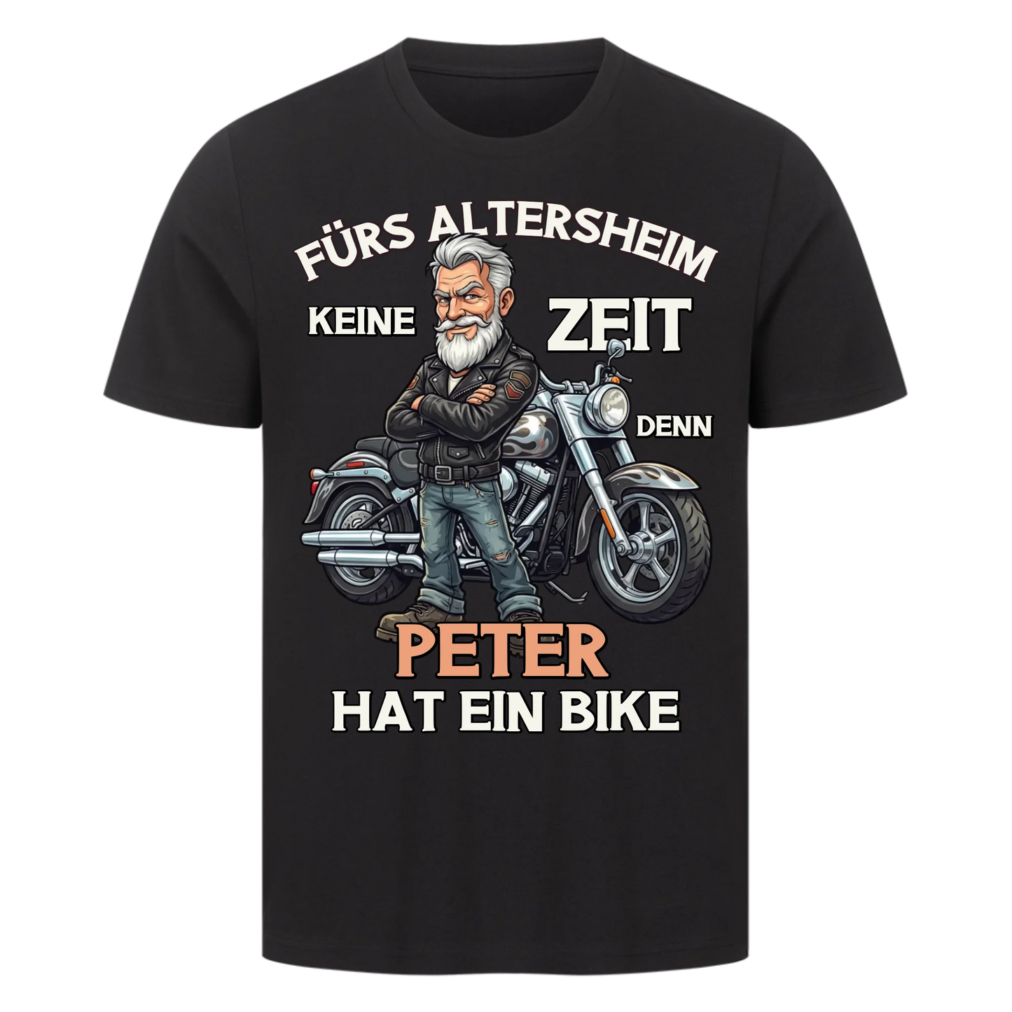 Fürs Altersheim keine Zeit  Rentner mit Stil personalisiertes Premium T-Shirt