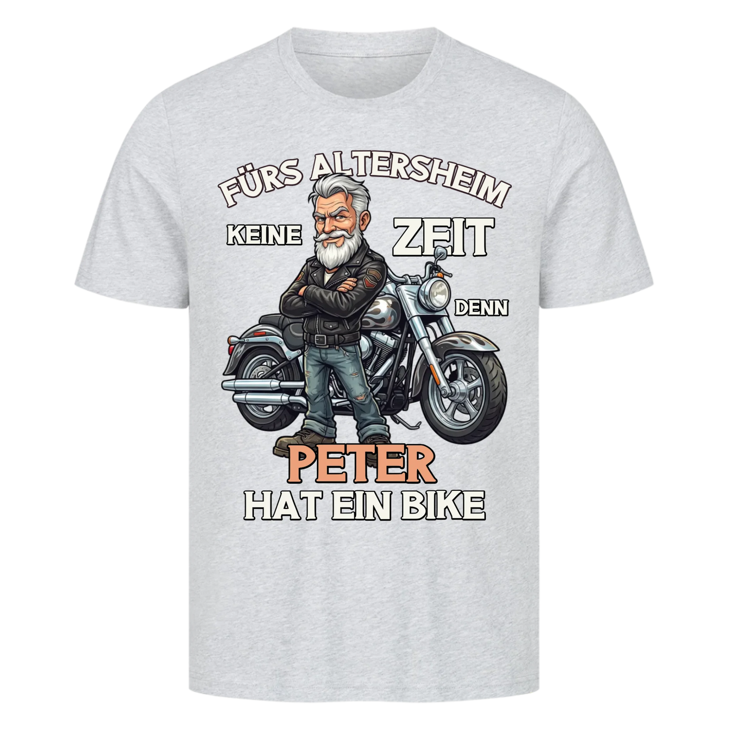 Fürs Altersheim keine Zeit  Rentner mit Stil personalisiertes Premium T-Shirt