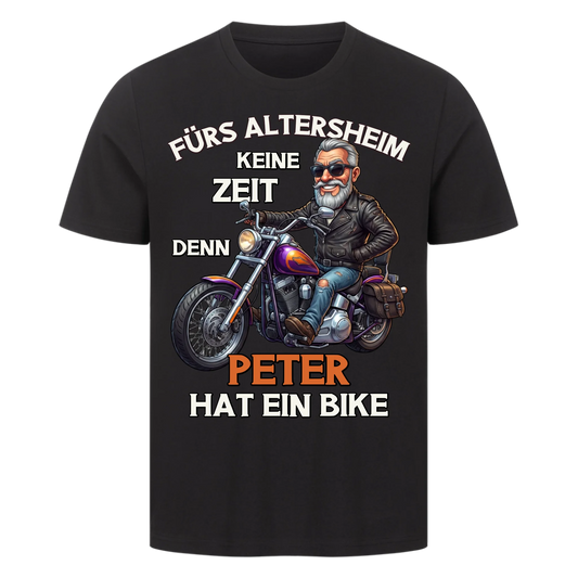 Fürs Altersheim keine Zeit cooler Rentner mit Stil personalisiertes Premium T-Shirt