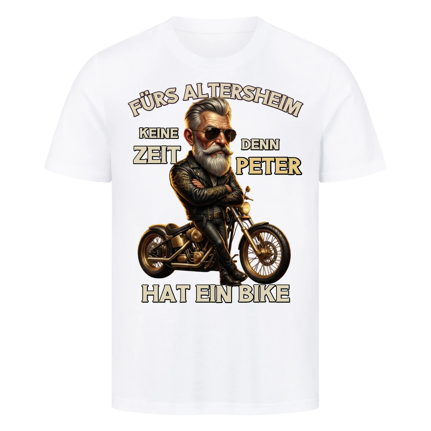 Fürs Altersheim keine Zeit Rentner edel personalisiertes Premium T-Shirt