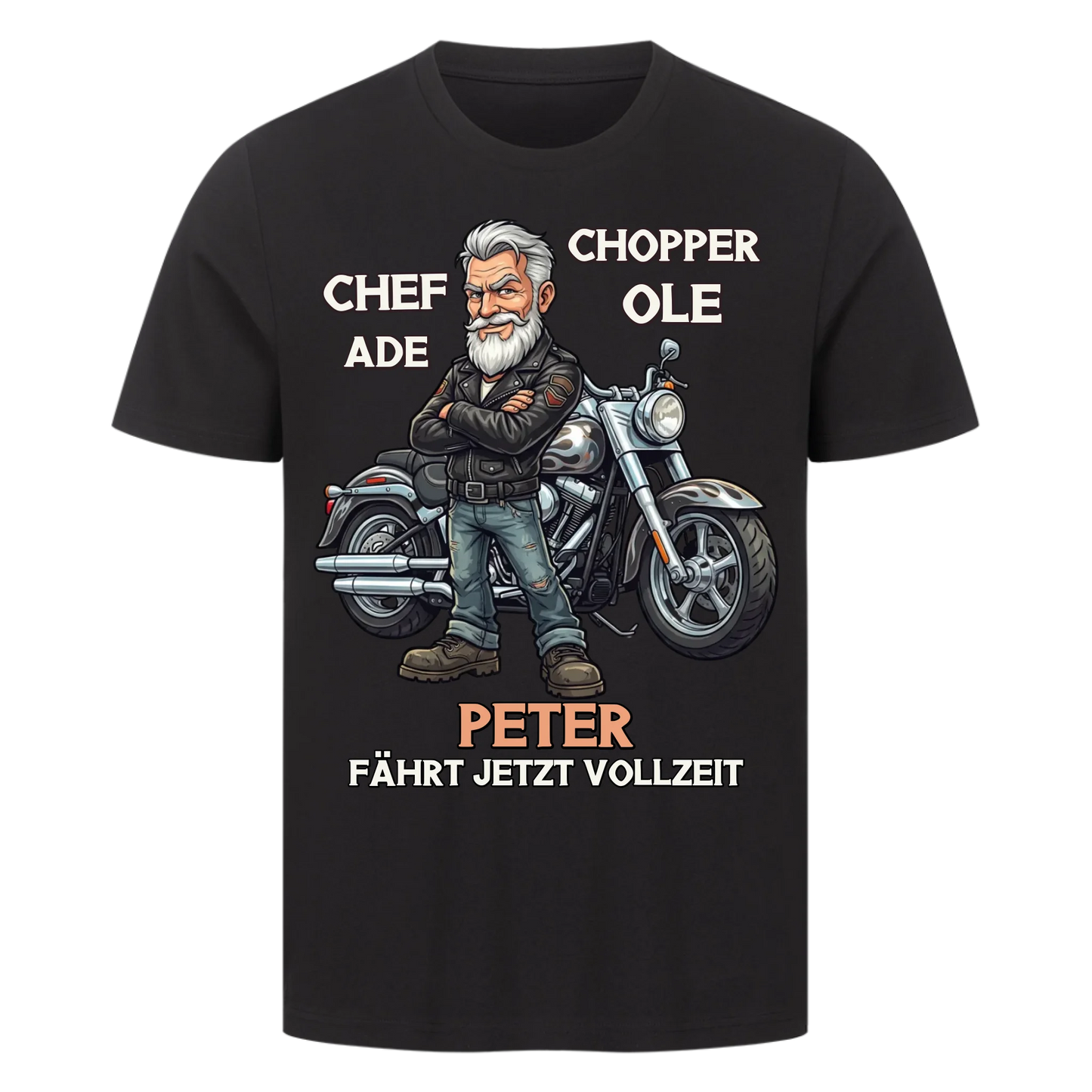 Chef ade´ Chopper ole´ personalisiertes Rentner Premium T-Shirt