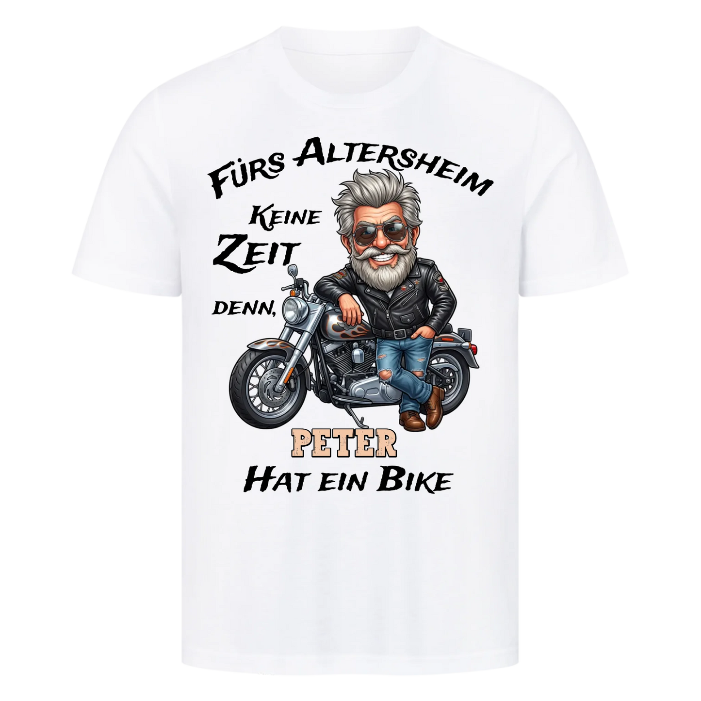 Fürs Altersheim keine Zeit moderner Rentner personalisiertes Premium T-Shirt
