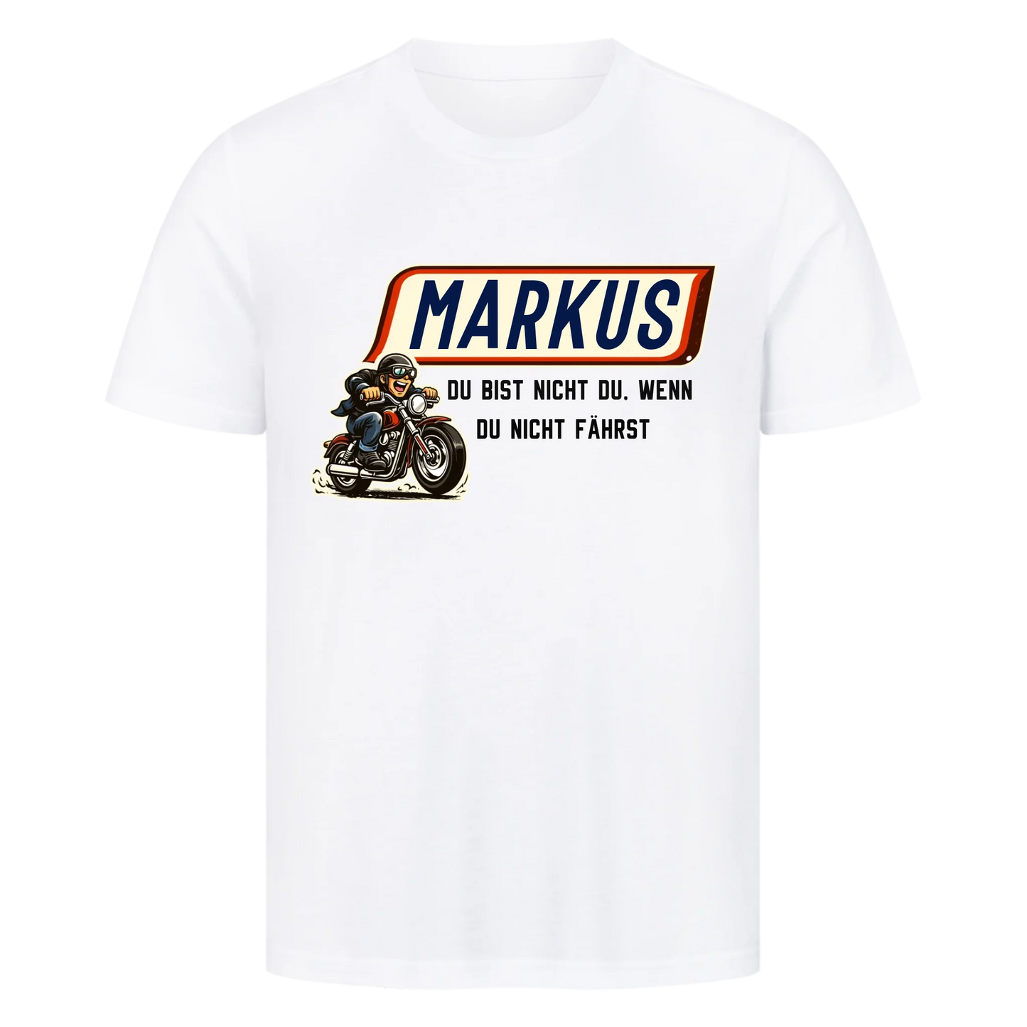 Du bist nicht du, wenn du nicht fährst hell personalisiertes Premium T-Shirt