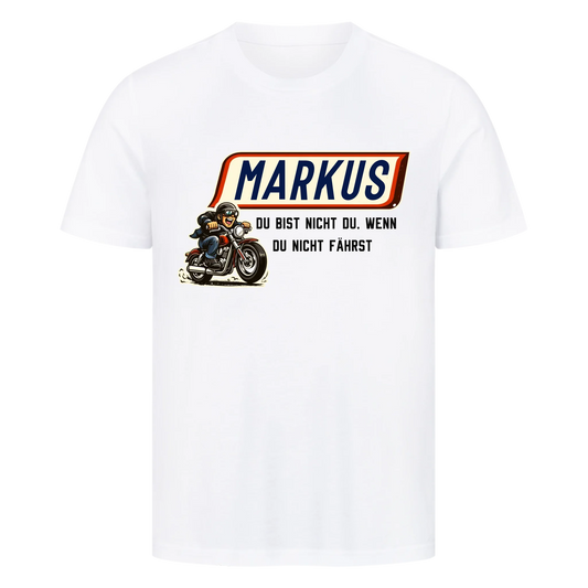 Du bist nicht du, wenn du nicht fährst hell personalisiertes Premium T-Shirt