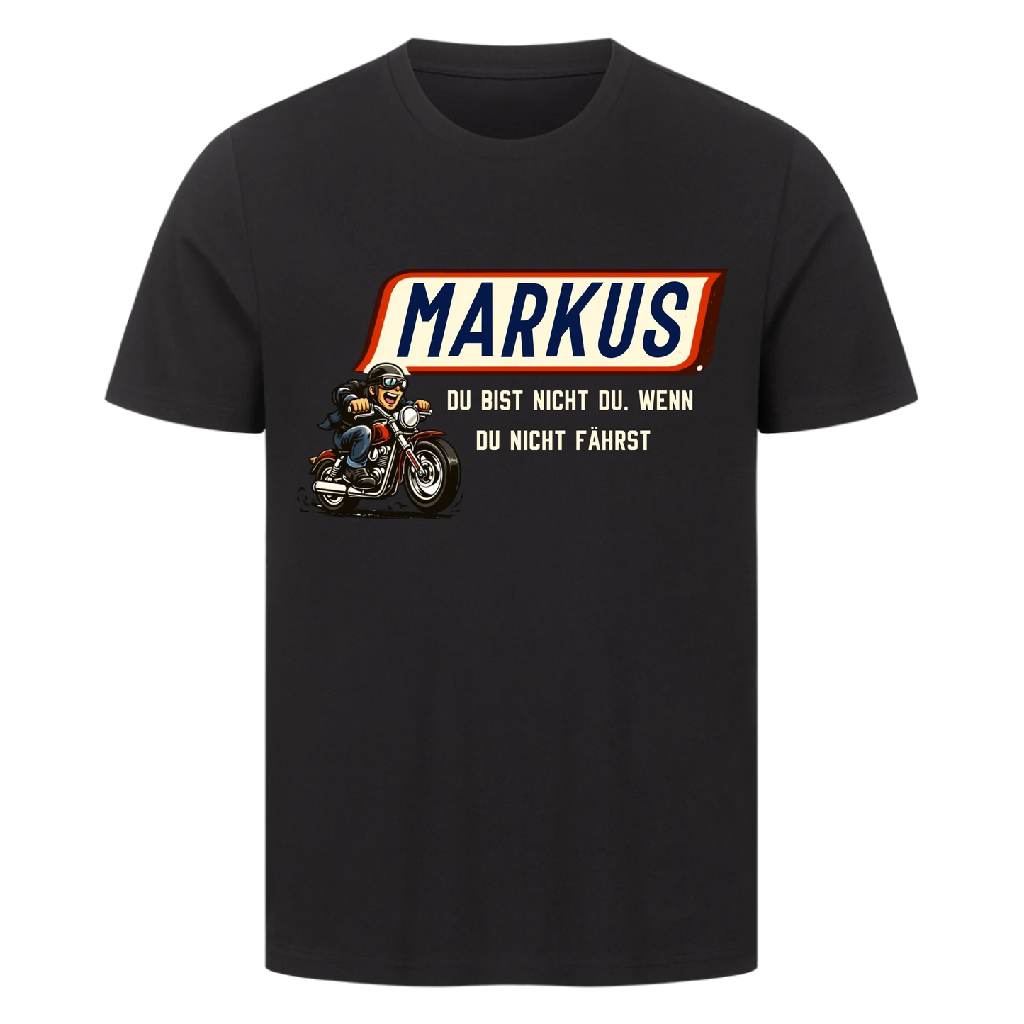 Du bist nicht du, wenn du nicht fährst personalisiertes Premium T-Shirt