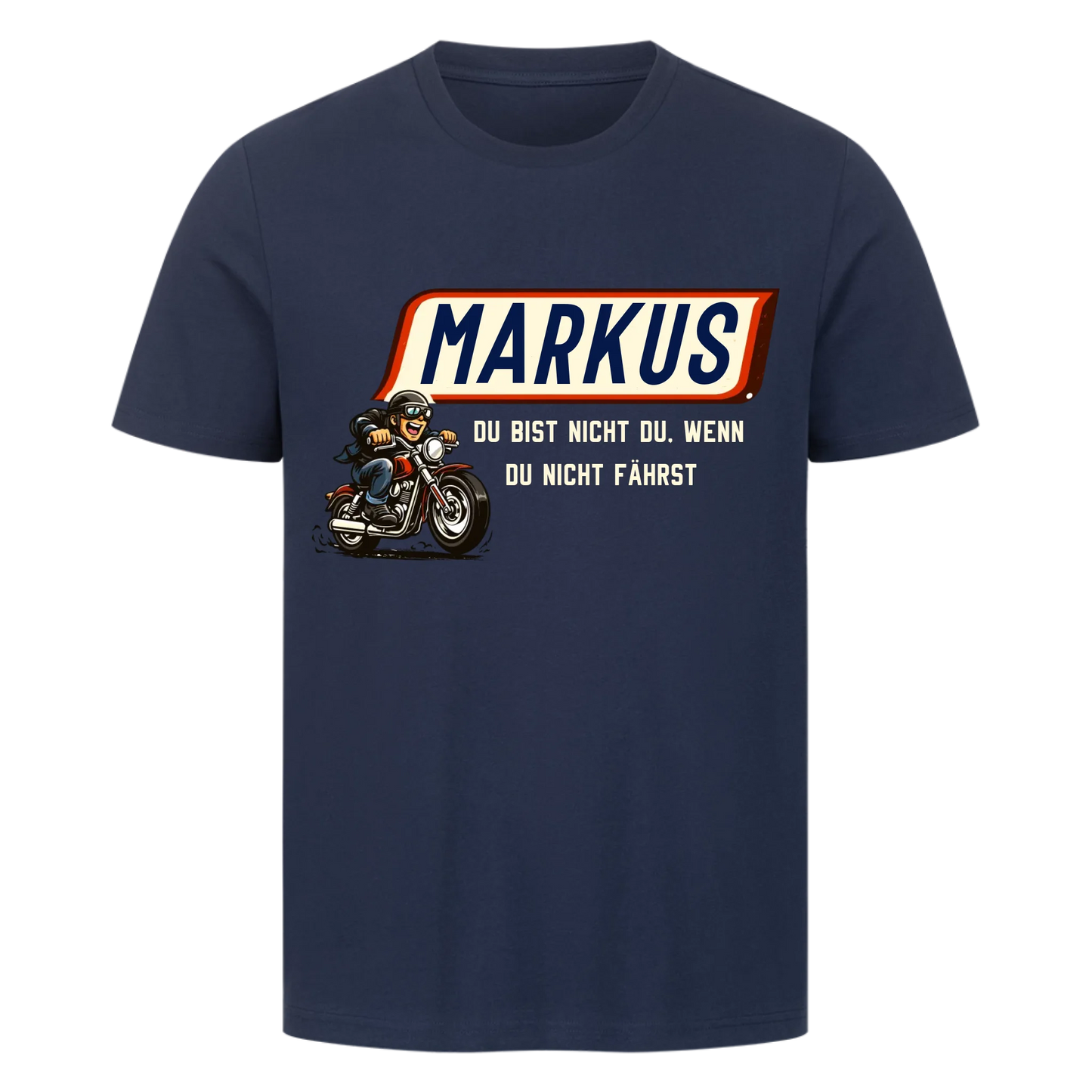 Du bist nicht du, wenn du nicht fährst personalisiertes Premium T-Shirt