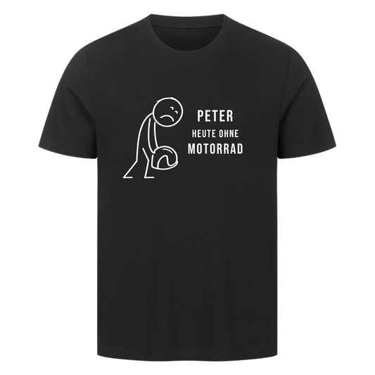 Heute ohne Motorrad personalisiertes Premium T-Shirt