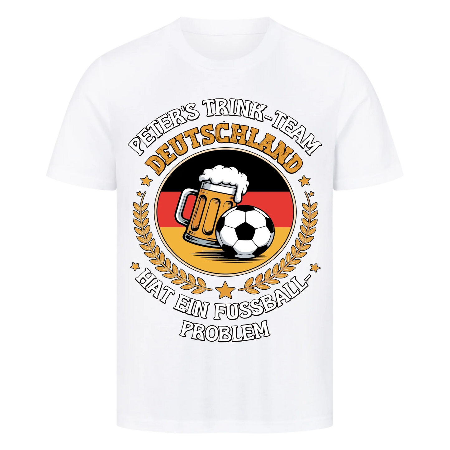 ⚽🍺Peter`s Trinkteam Hat ein Fußball-Problem – Personalisiertes Premium T-Shirt copy