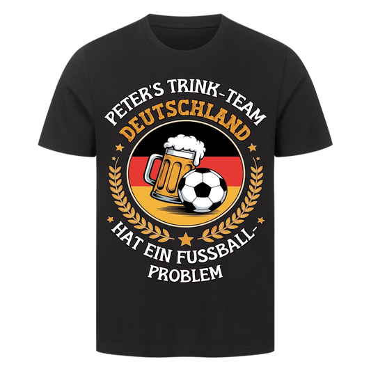 ⚽🍺Peter`s Trinkteam Hat ein Fußball-Problem – Personalisiertes Premium T-Shirt copy