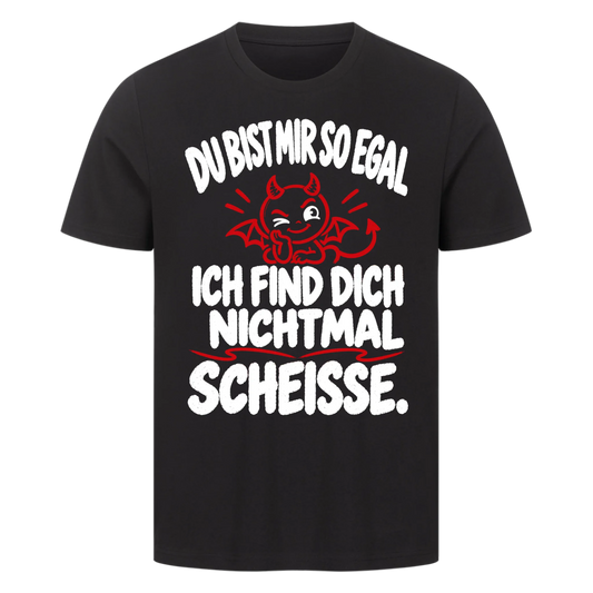 Du bist mir so egal ich find dich nichtmal scheisse Premium T-Shirt