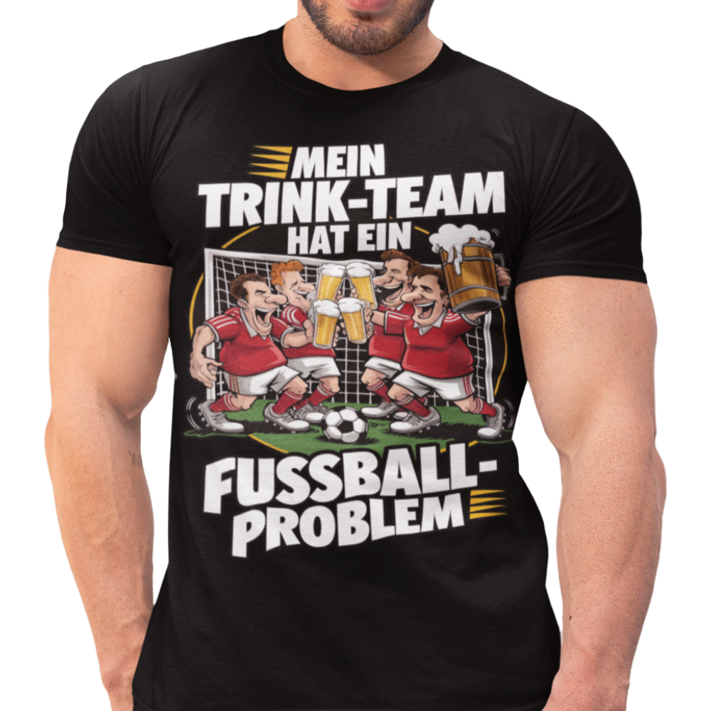 Mein Trinkteam Hat Ein Fußball Problem rot weiß T007 Premium T-Shirt