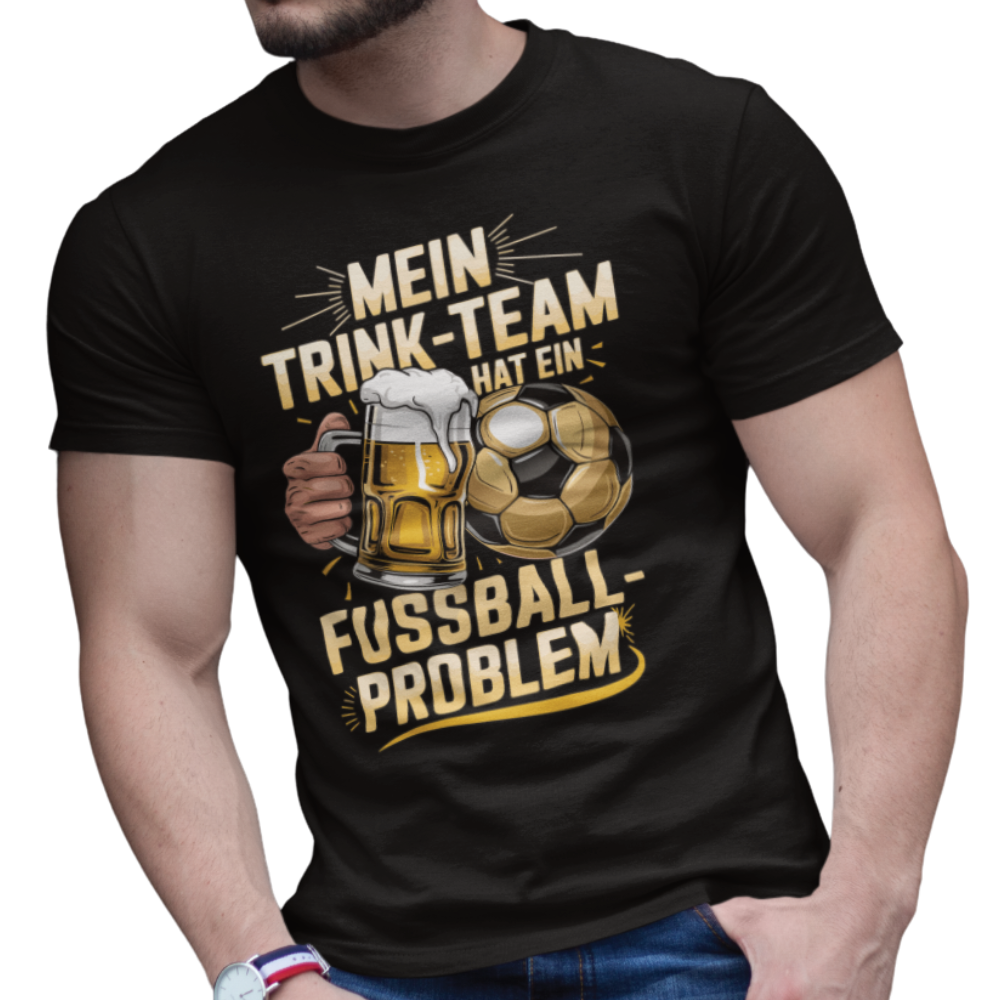 Mein Trinkteam Hat Ein Fußball Problem schwarz gelb T011 Premium T-Shirt