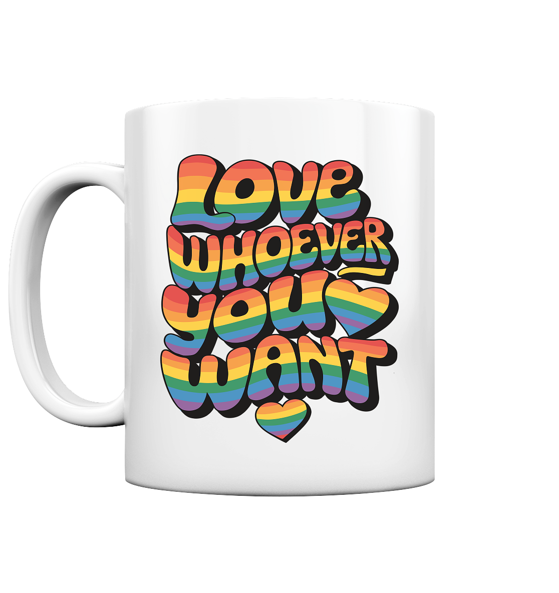 "Love whoever you want" – LGBTQ-Design - Tasse glossy