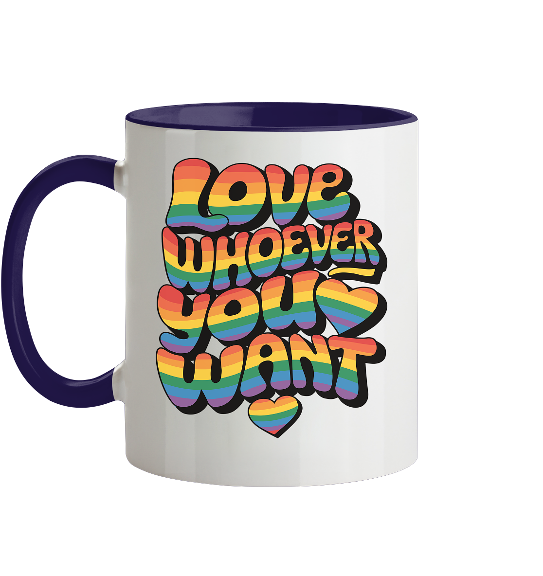 "Love whoever you want" – LGBTQ-Design - Tasse zweifarbig
