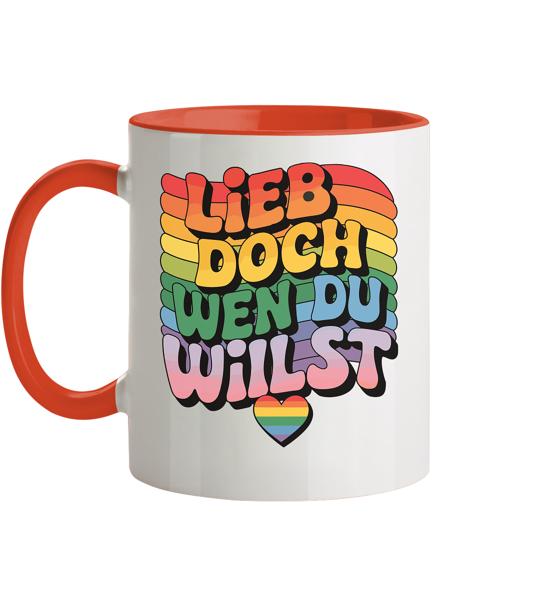 "Lieb doch, wen du willst" – LGBTQ-Design - Tasse zweifarbig
