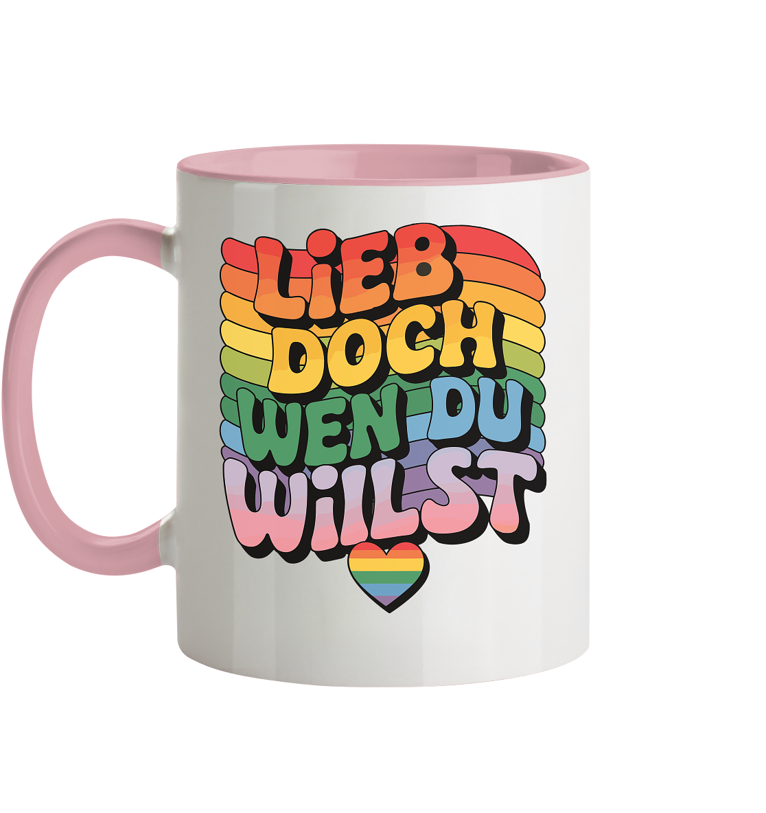 "Lieb doch, wen du willst" – LGBTQ-Design - Tasse zweifarbig