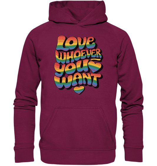 "Love whoever you want" – LGBTQ-Design - Basic Unisex Hoodie