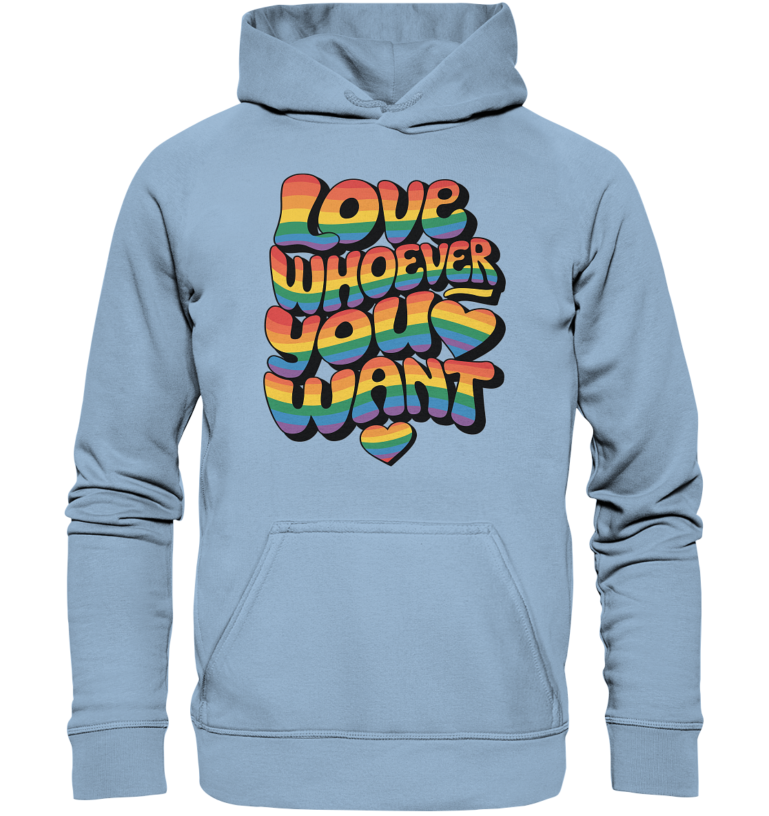 "Love whoever you want" – LGBTQ-Design - Basic Unisex Hoodie
