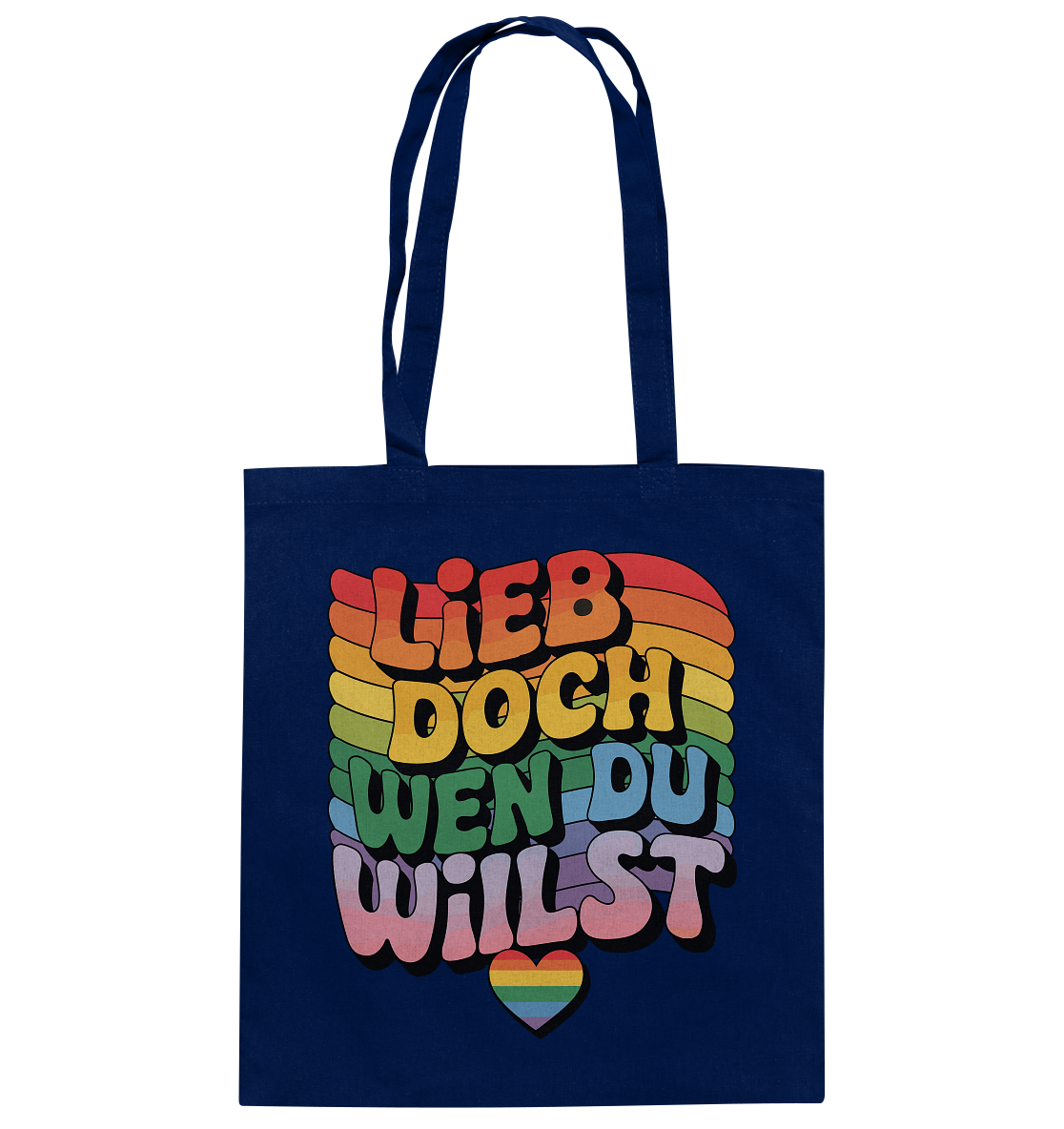 "Lieb doch, wen du willst" – LGBTQ-Design - Baumwolltasche