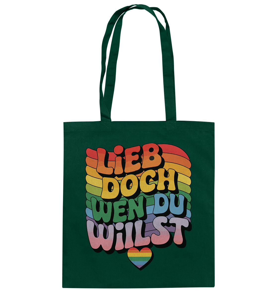 "Lieb doch, wen du willst" – LGBTQ-Design - Baumwolltasche
