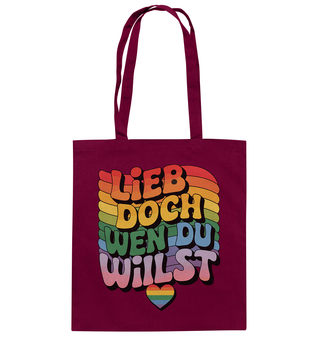 "Lieb doch, wen du willst" – LGBTQ-Design - Baumwolltasche