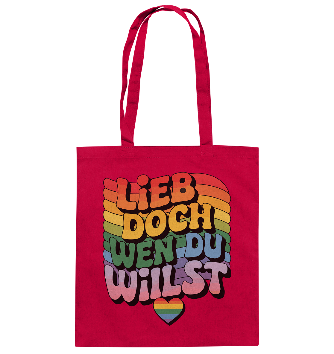 "Lieb doch, wen du willst" – LGBTQ-Design - Baumwolltasche