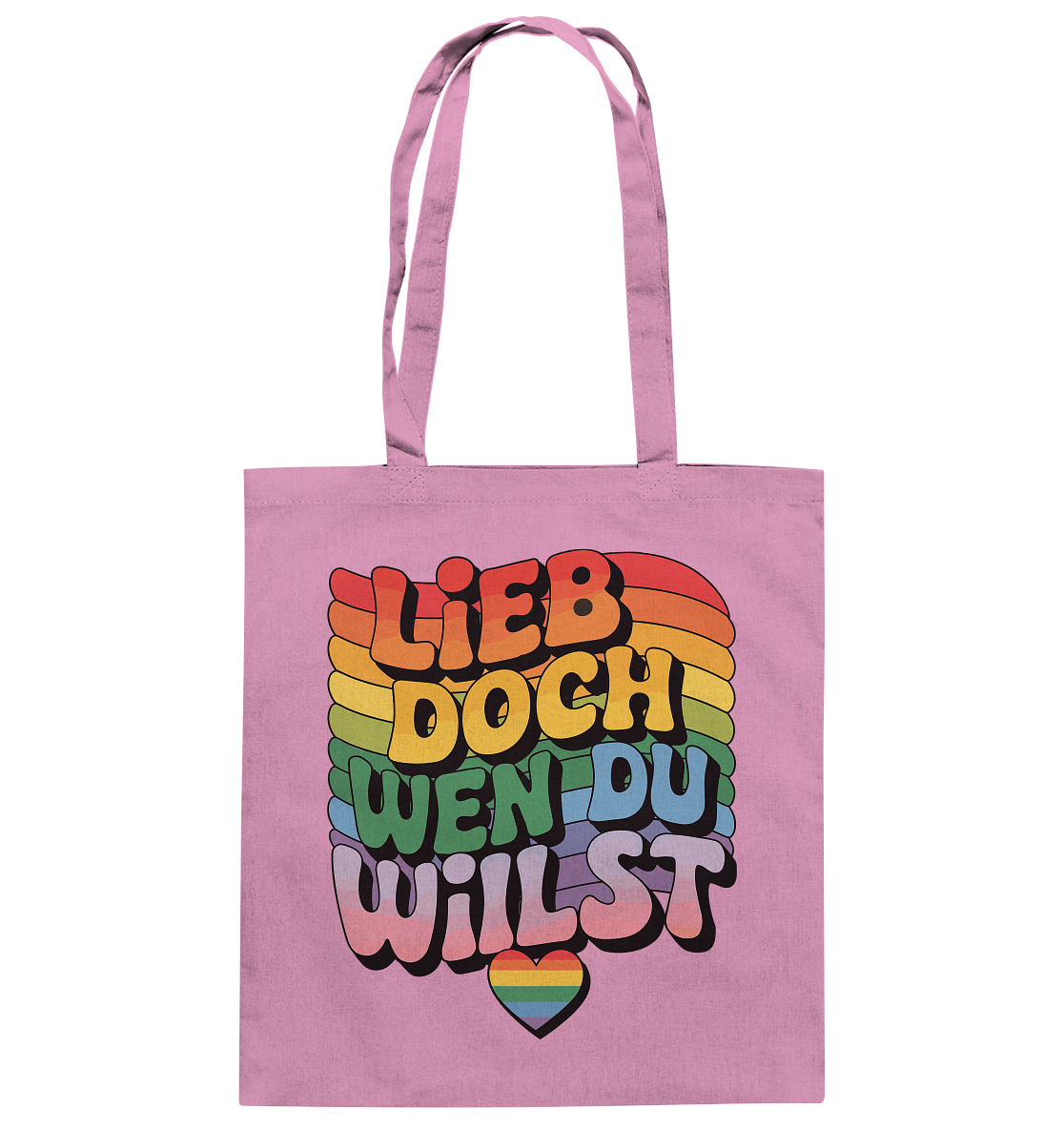 "Lieb doch, wen du willst" – LGBTQ-Design - Baumwolltasche