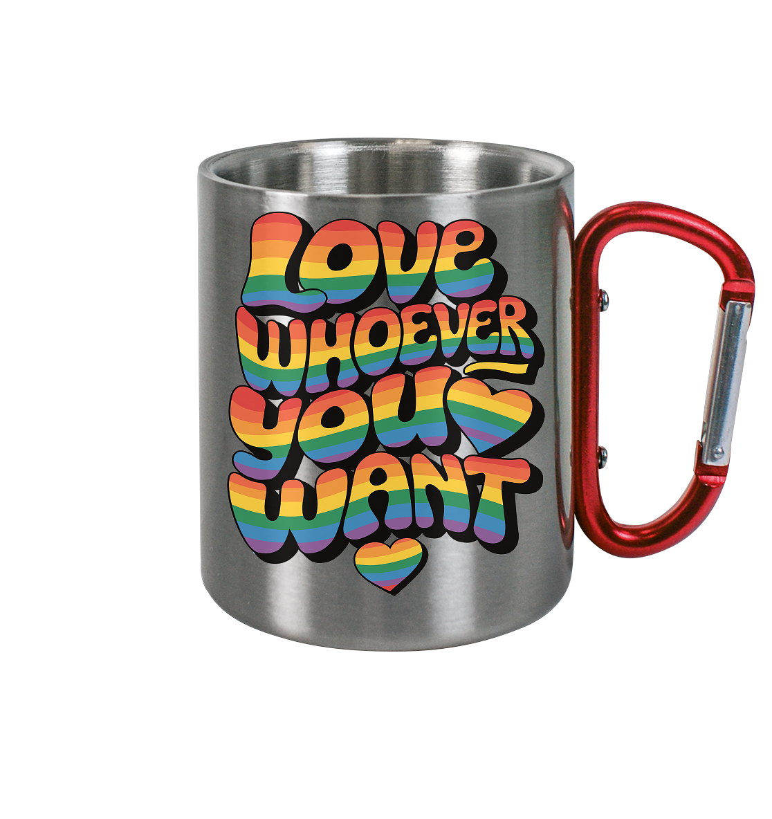 "Love whoever you want" – LGBTQ-Design - Edelstahl Tasse