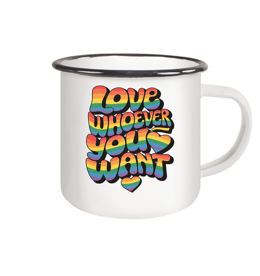 "Love whoever you want" – LGBTQ-Design - Emaille Tasse (Black)