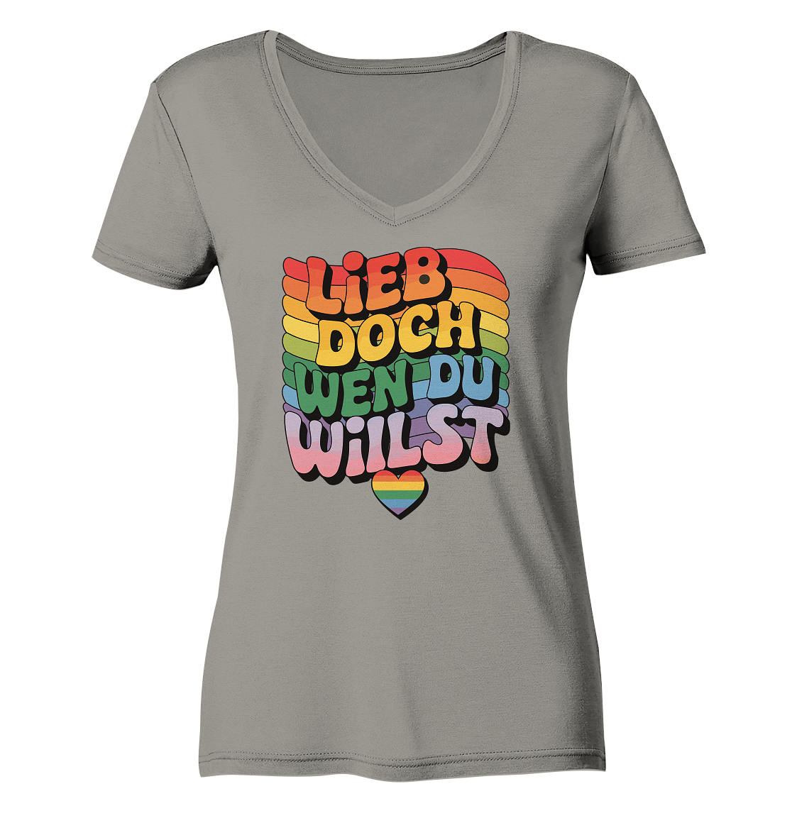 "Lieb doch, wen du willst" – LGBTQ-Design - Ladies V-Neck Shirt