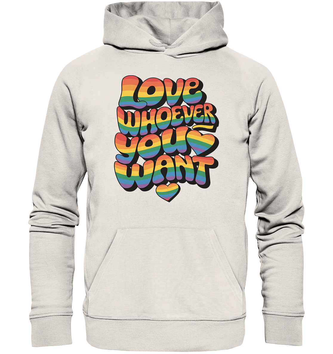 "Love whoever you want" – LGBTQ-Design - Organic Basic Hoodie