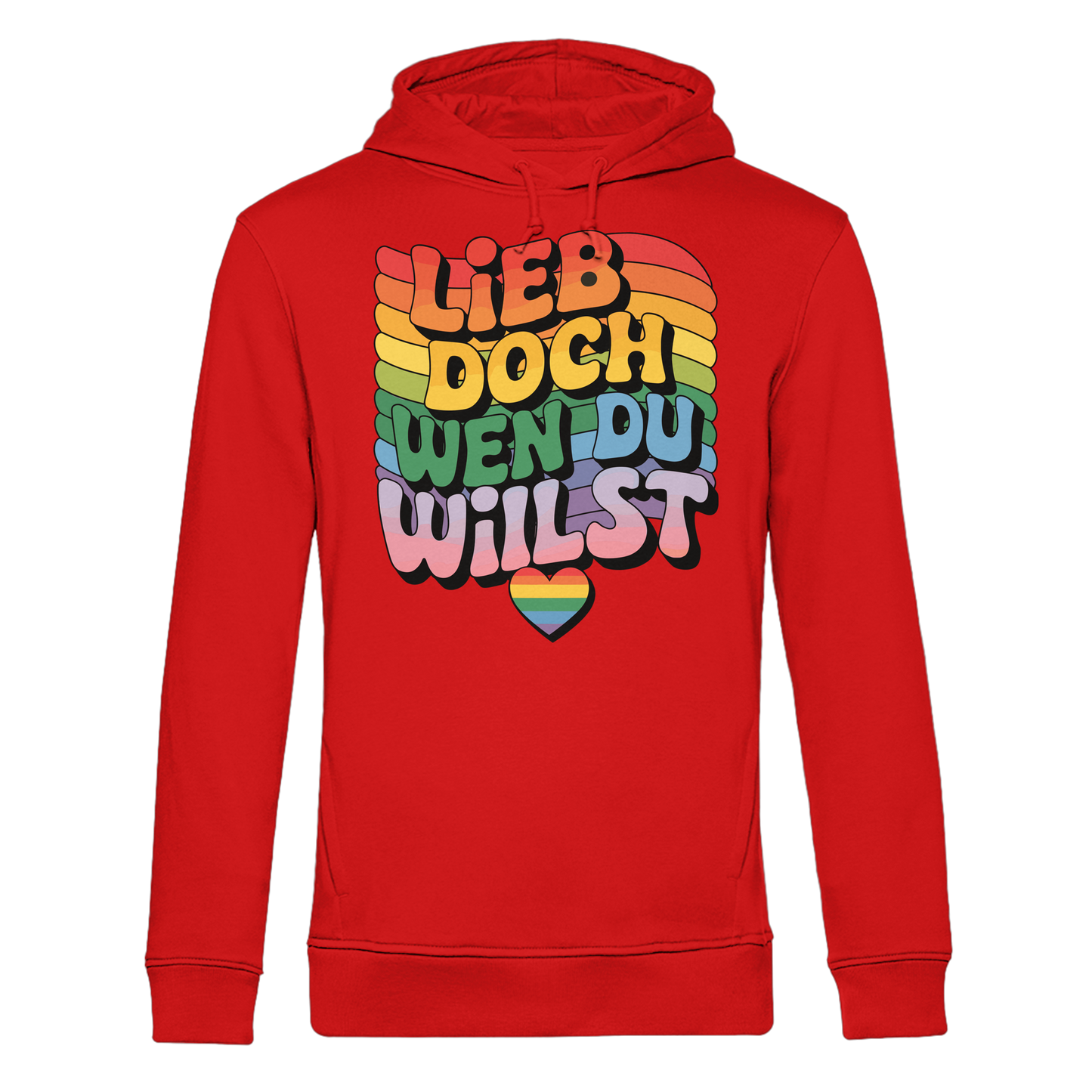 "Lieb doch, wen du willst" – LGBTQ-Design - Organic Hoodie B&C