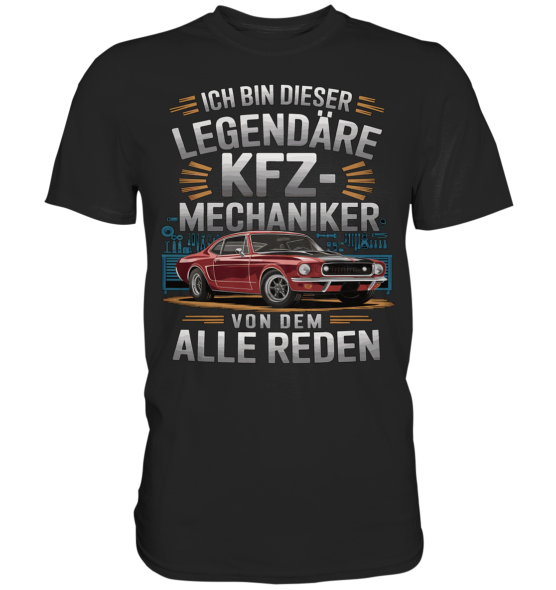 KFZ-Mechaniker legendär - Premium Shirt