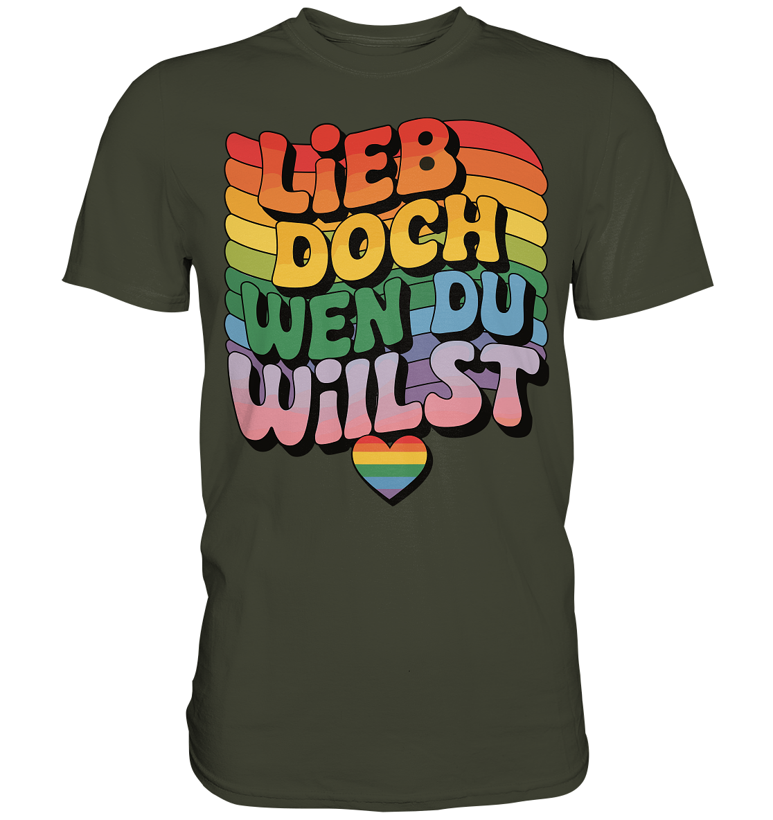 "Lieb doch, wen du willst" – LGBTQ-Design - Premium Shirt