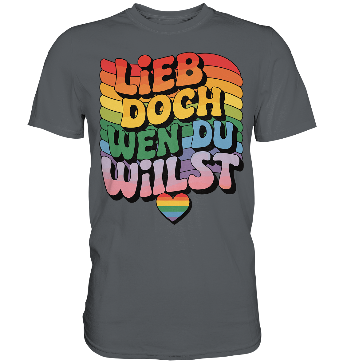 "Lieb doch, wen du willst" – LGBTQ-Design - Premium Shirt