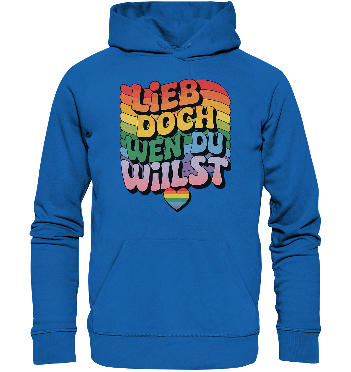 "Lieb doch, wen du willst" – LGBTQ-Design - Premium Unisex Hoodie